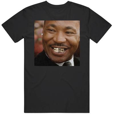 Martin Luther King Grillz Mlk T Shirt