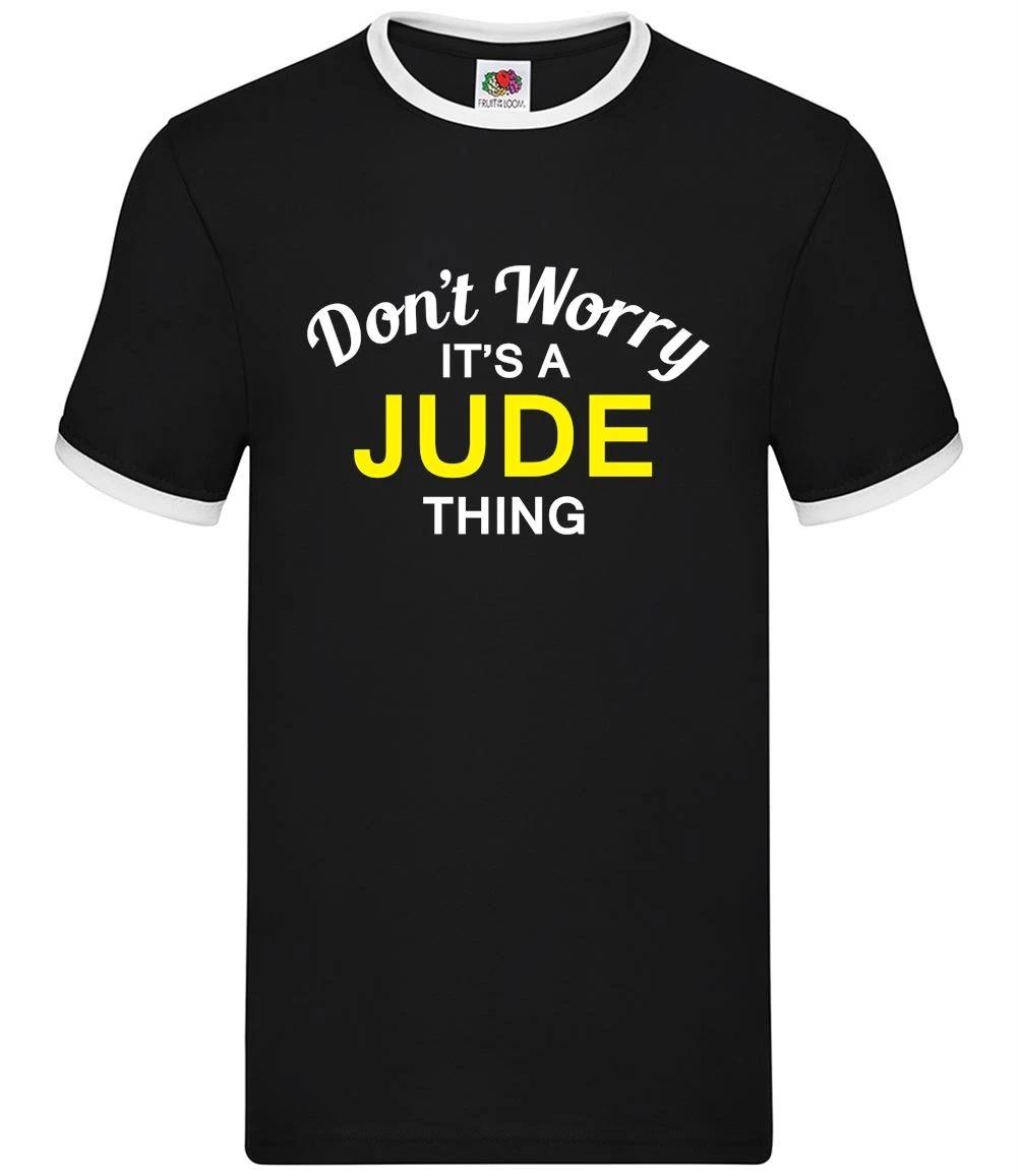 Don t Worry It s a JUDE Thing - Mens Ringer - Surname Custom Name Family S