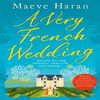 A Very French Wedding by Maeve Haran Paperback Book 9781529035186