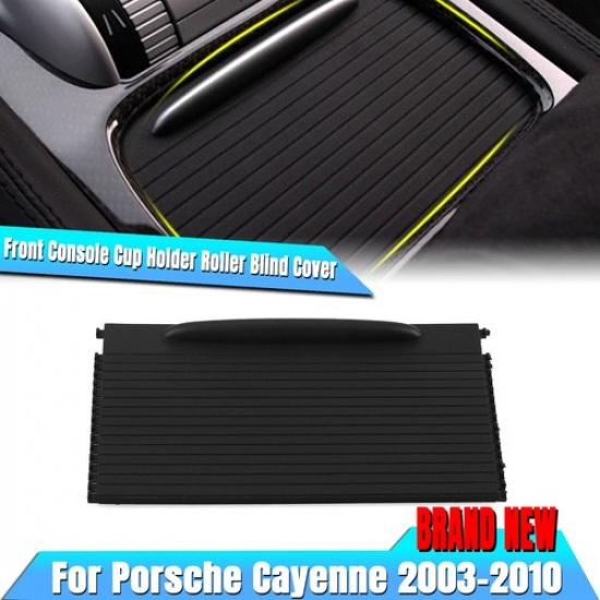 Center Console Cup Holder Roller Blind Cover For Porsche Cayenne 2003-2010 2006