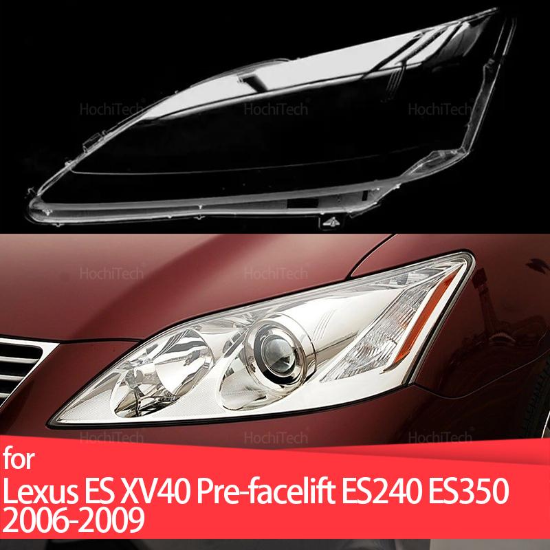 Transparent Housing Front Headlights Lens Shell Cover Lampcover Lampshade For Lexus ES XV40 pre-facelift ES240 ES350 2006-2009