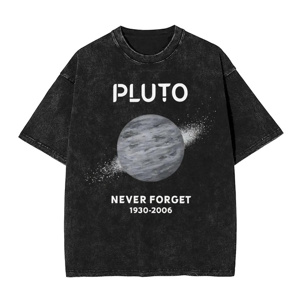 Pluto Never Forget Th Graphic Print TShirt for Amateur Astronomer Men Women Retro Washed Cotton Summer Oversize Tee