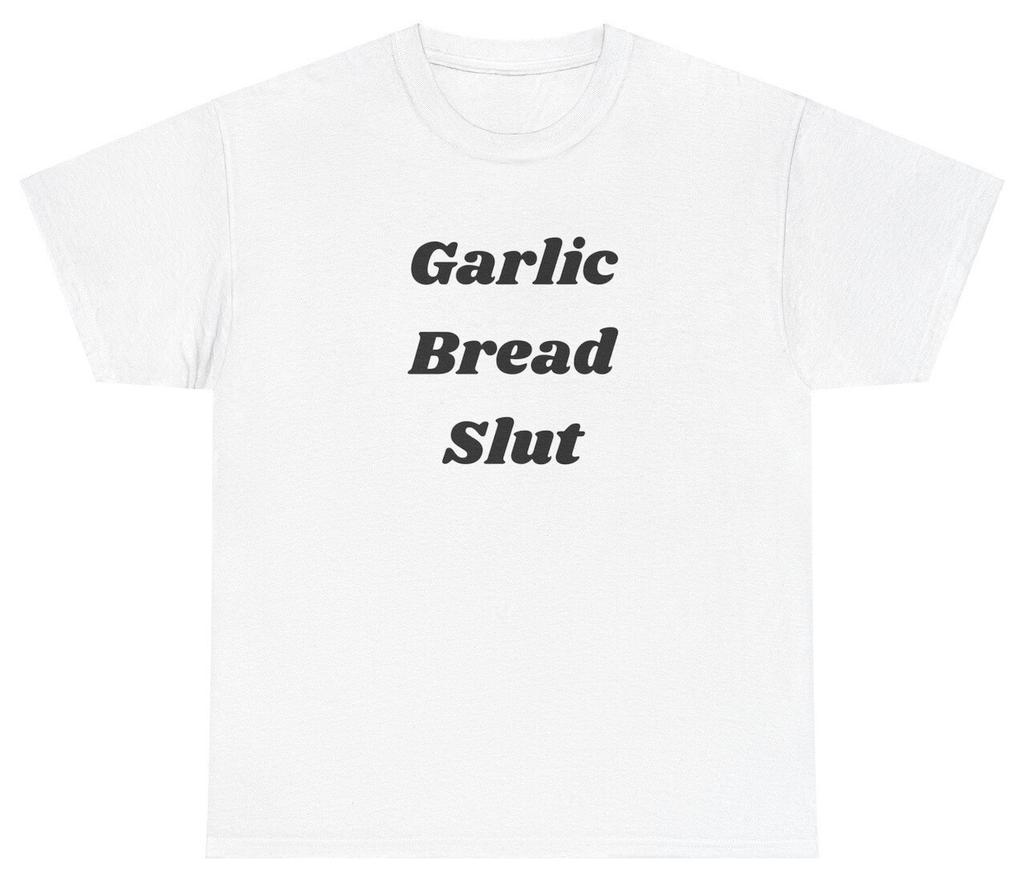 Knoblauchbrot Schlampe T-Shirt Lustiger Meme-Liebhaber Ironisch Unzurechnungsfähig Y2K Grunge Albernes Shirt