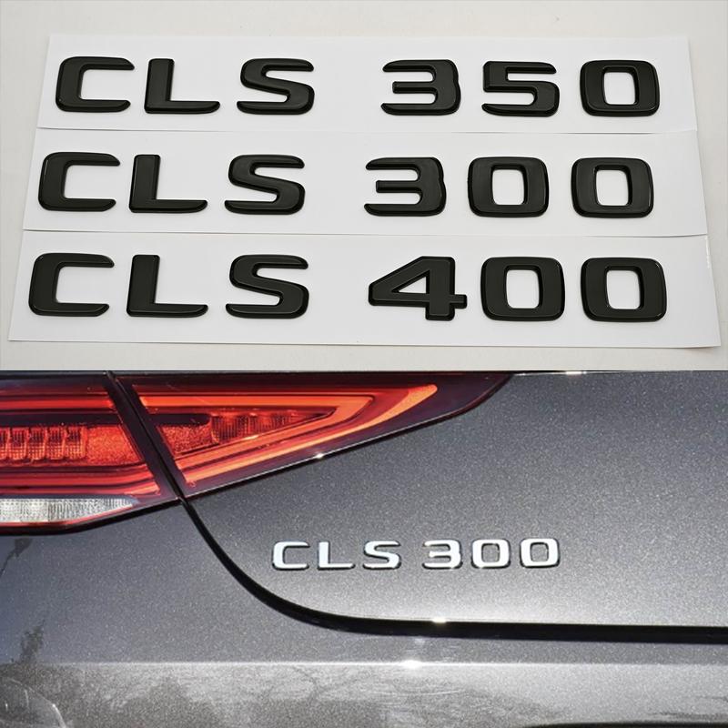 NEW 3D ABS Car Letters Logo CLS260 CLS300 CLS400 Badge Rear Trunk Sticker For Mercedes Benz CLS260 CLS300 CLS400 C218 Accessory