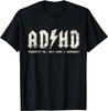 T-shirt ADHD Autoroute vers Regarde Un Écureuil Trouble de l'Hyperactivité