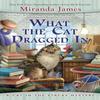 What the Cat Dragged In by Miranda James Paperback Book 9780593199480