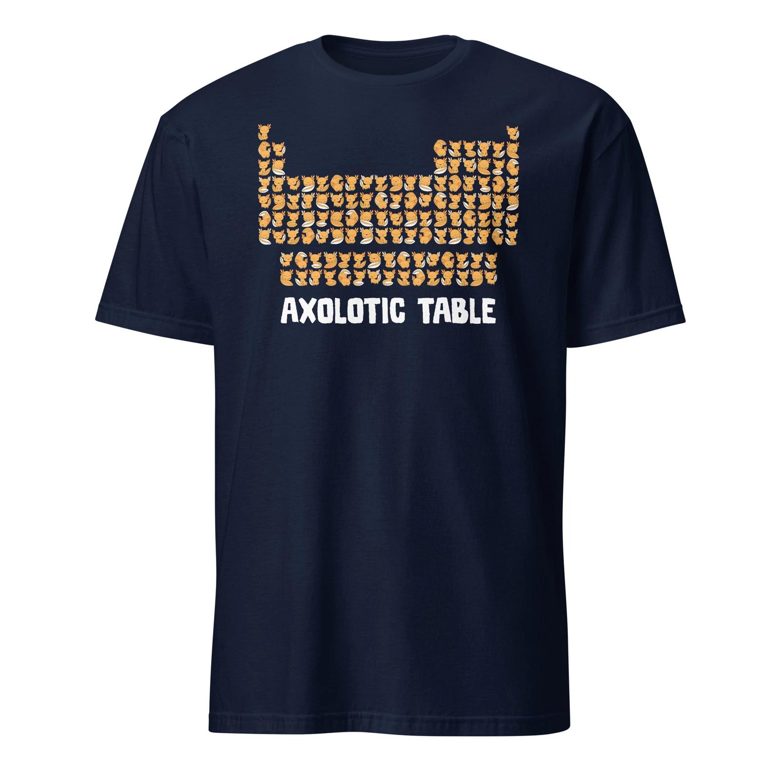 

Axolotl Shirt Chemistry Axolotic Periodic Table Of Elements T-Shirt Size S-3XL 4XL