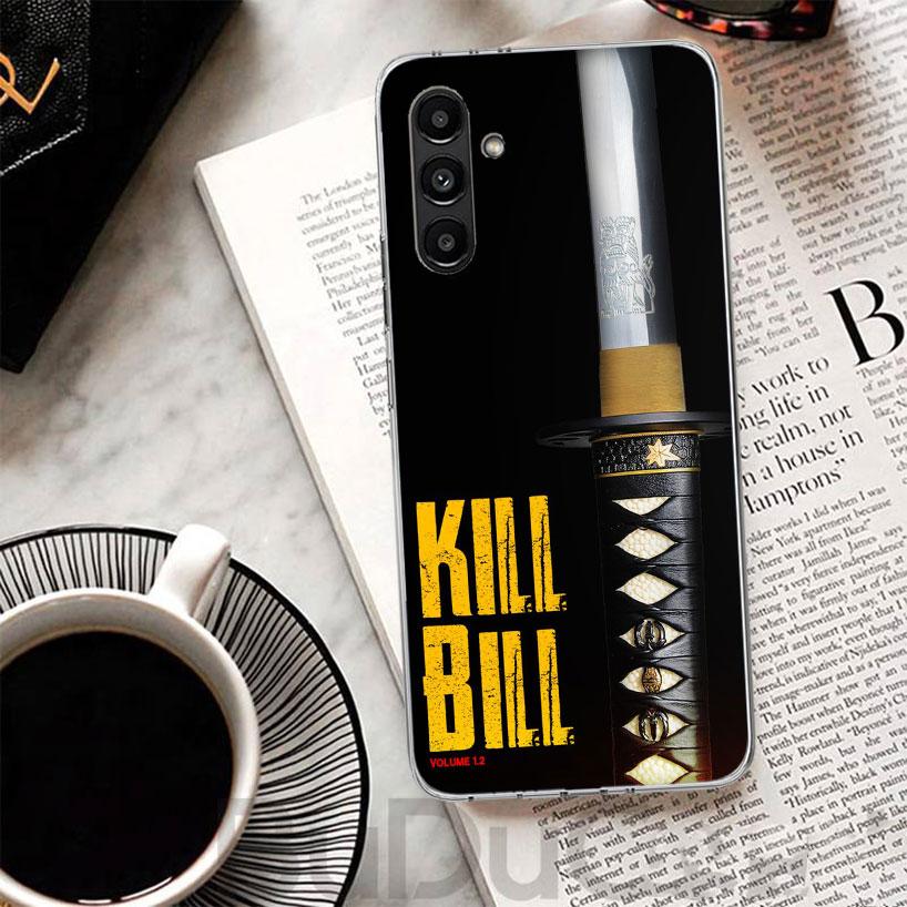 Kill Bill Phone Case For Samsung A17 A16 A26 A36 A56 A15 A14 A13 A55 A54 A53 A35 A34 A33 A25 A24 A23 A05S A04S A03S Galaxy A16 A