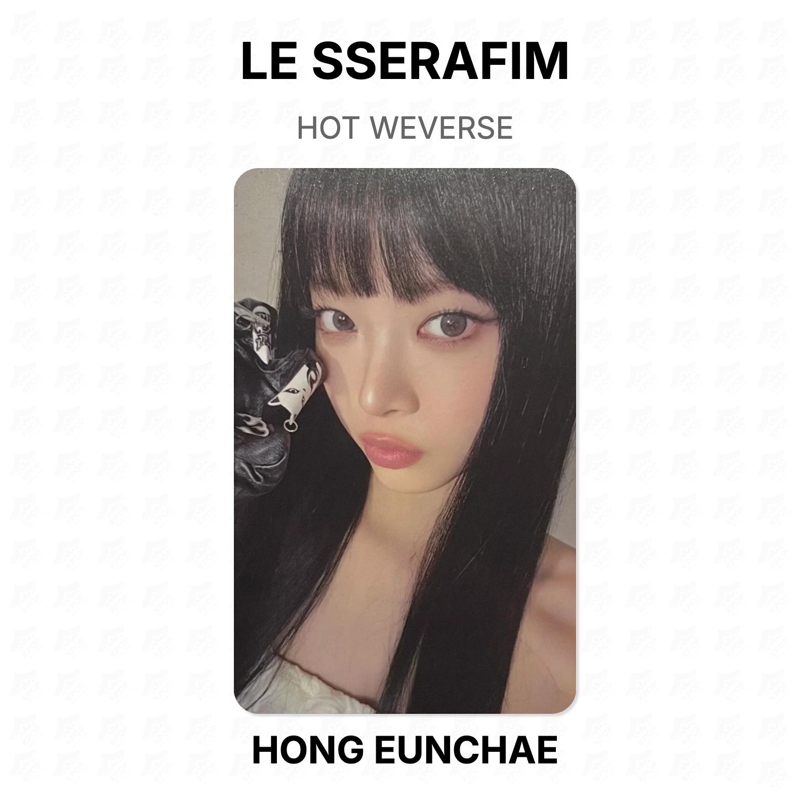 LE SSERAFIM HOT WEVERSE Official Photocard HONG EUNCHAE