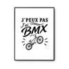 Poster I Can't I Have BMX I Can't Minimalist | Photo Paper Poster 310 G Pearlescent Finish Size A3 Format | Wall Decoration