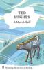 A March Calf by Ted Hughes Hardback Book 9780571350247