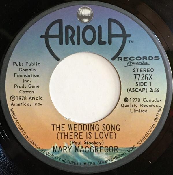 

7inch Record MARY MACGREGOR - Wedding Song (There Is Love) 7726X ARIOLA RECORDS 1978 Canada Pop Used