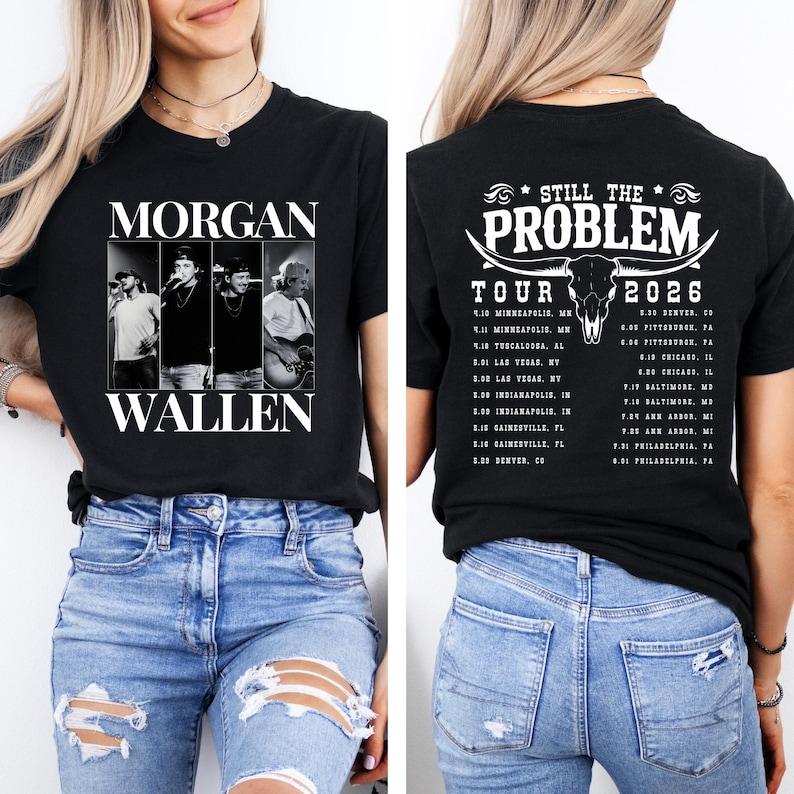 Morgan Wallen Still The Problem Tour Shirt Comfort Country Music Tee Vintage Morgan Wallen Shirt Fan Gift Top