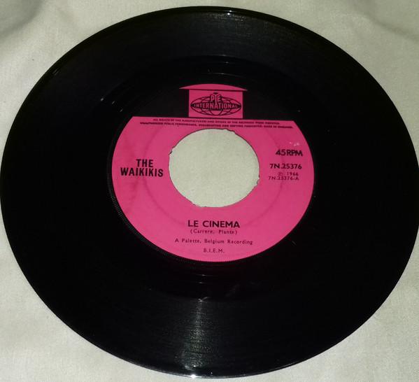 

7inch Record WAIKIKIS Le Cinema 7N25376 Pye Internation 1966 UK Jazz Used