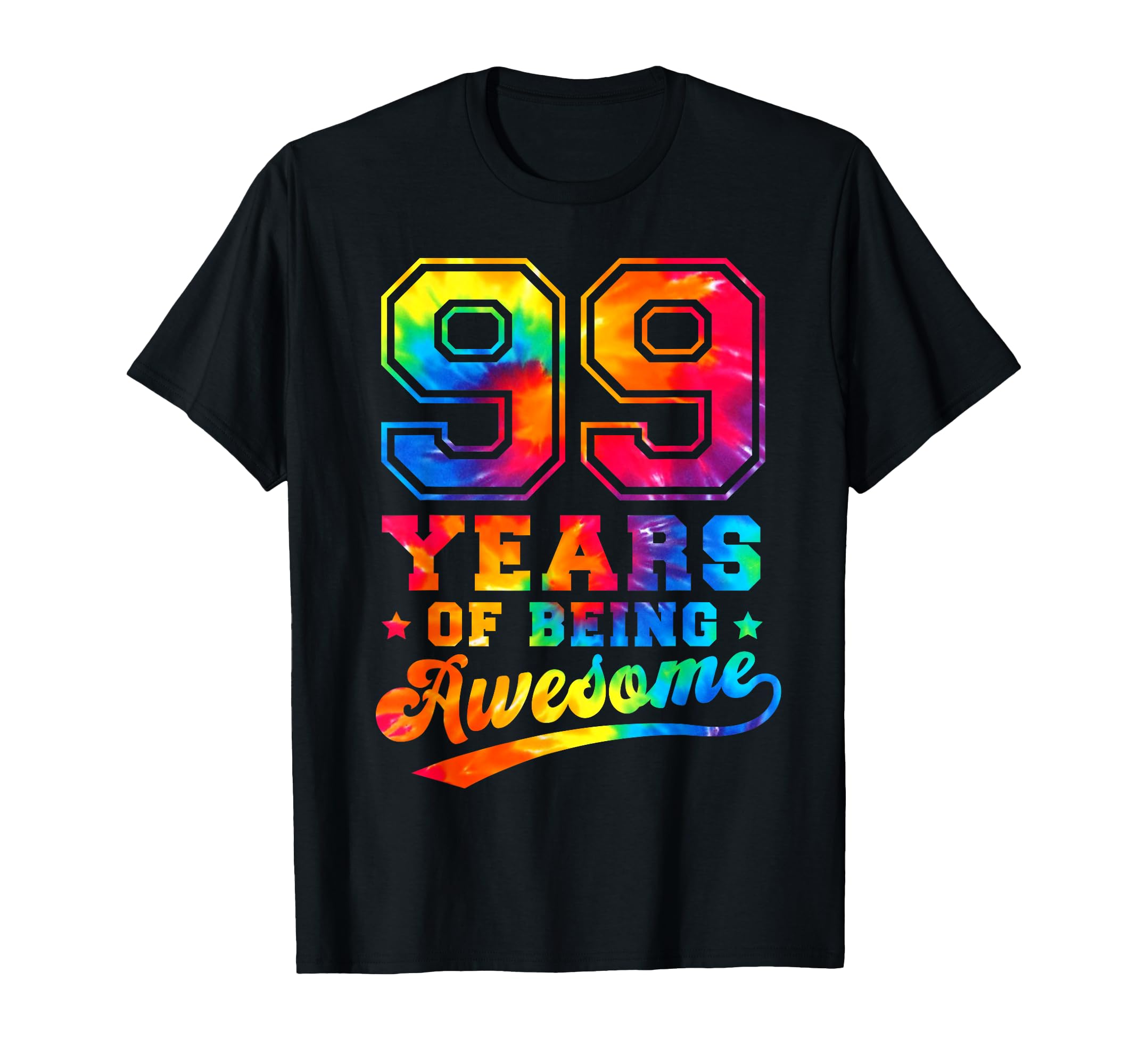 99th Birthday Tie Dye Awesome Women s Men s T-Shirt