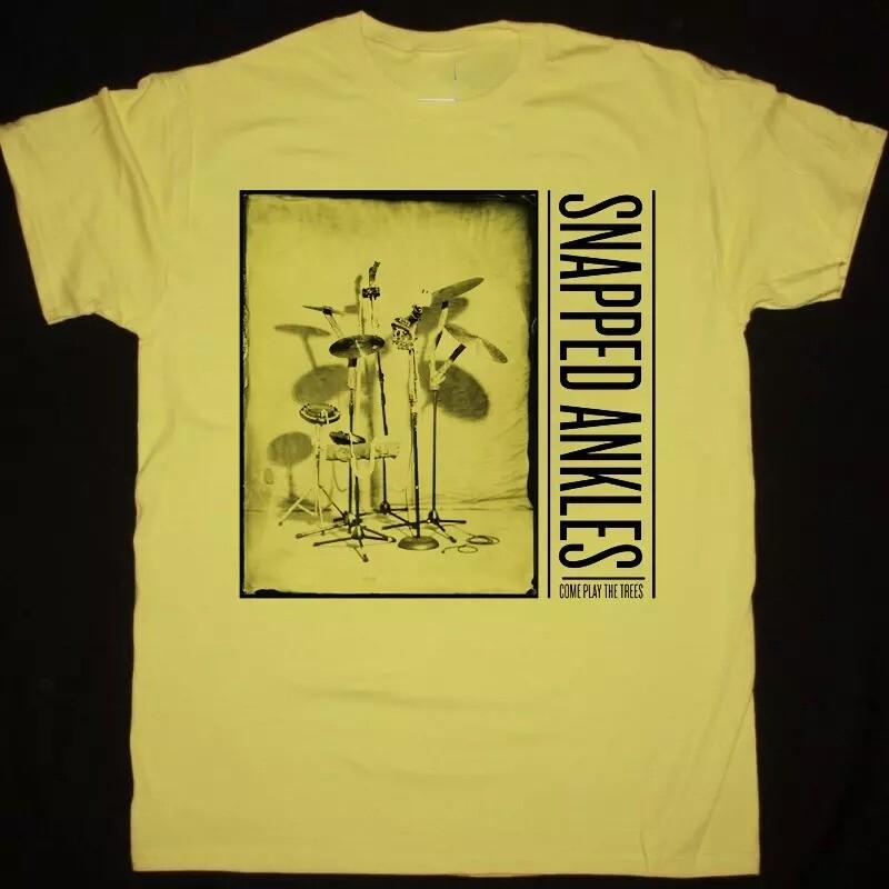 

Snapped Ankles Band Come Play The Trees T Shirt Full Size S-4XL BL1276 S