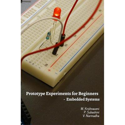 Prototype Experiments for Beginners: Embedded Systems