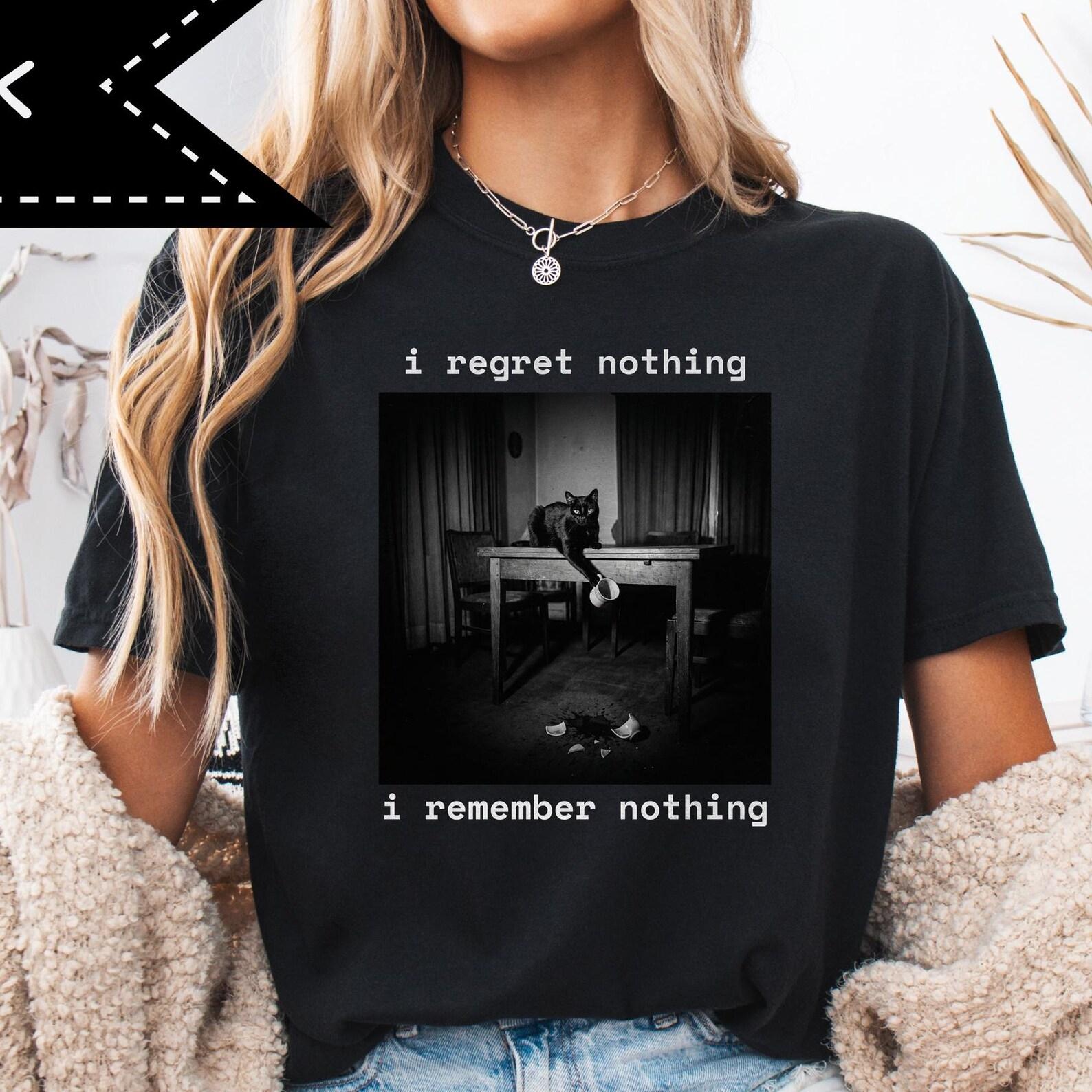 I Regret Nothing, Comfort Colors® Black Cat Shirt, Chaotic Cat Tee, Neurodivergent Joke S
