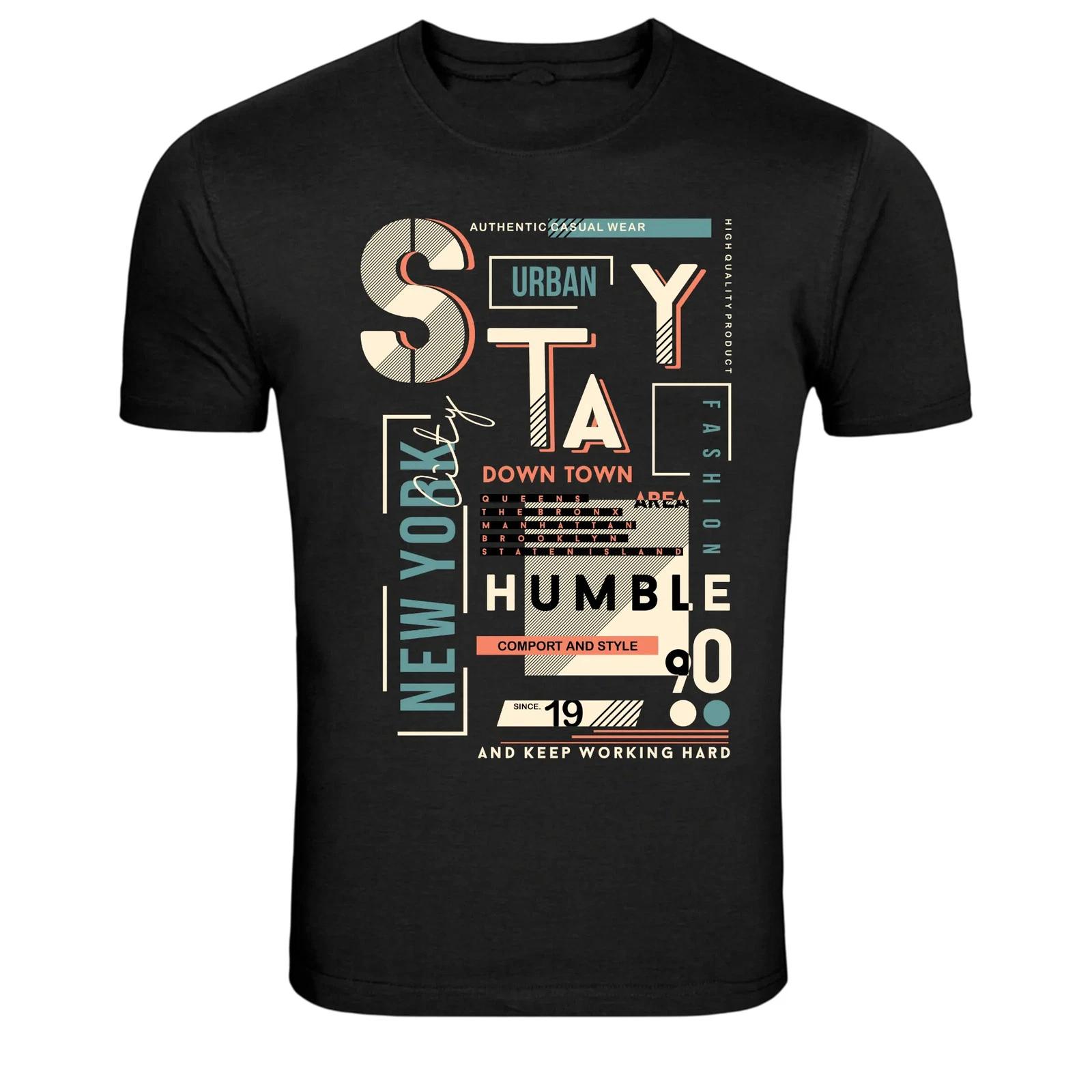 New York Stay Humble Downtown Urban Fashion Graphic T-Shirt XXL