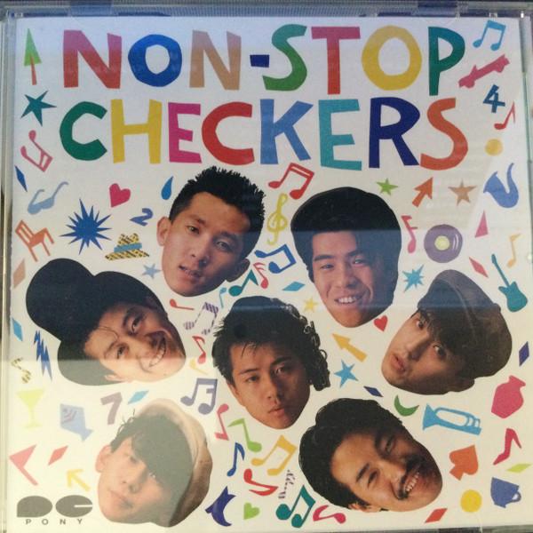 

CD CHECKERS - NON-STOP D32P6047 Pony 1986 Japan ObiJapanese Pop/Rock Used