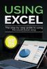 Kniha Using Excel 2019 : The Step-by-step Guide To Using Microsoft Excel 2019 : 2