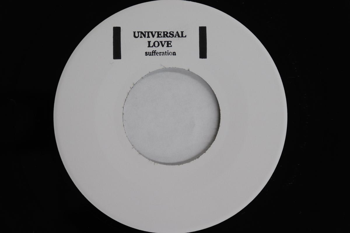 

7inch Record UNIVERSAL LOVE - Sufferation / Sufferation Dub NONE NOT ON LABEL / 2010 France Reggae, Ska & Dub Used