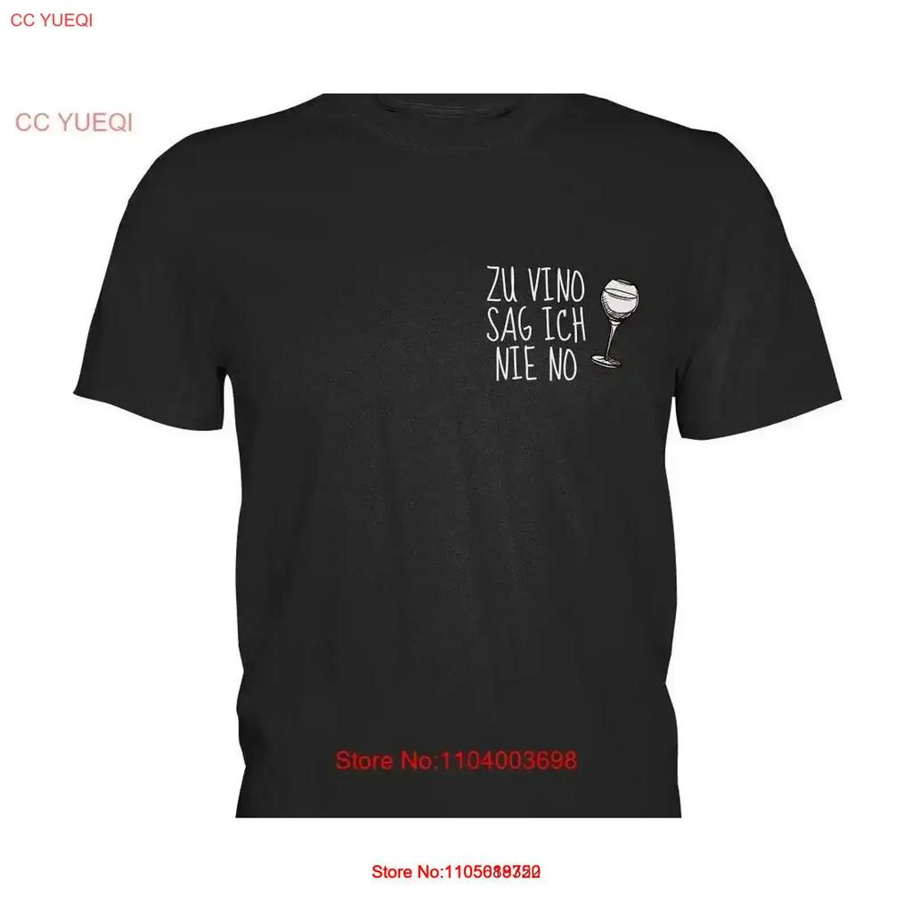 Zu Vino Sag Ich Nie No T Shirt Funny Wine Lover Red White Vintage Stretched Breathable Fashion Stylish Slightly Casual