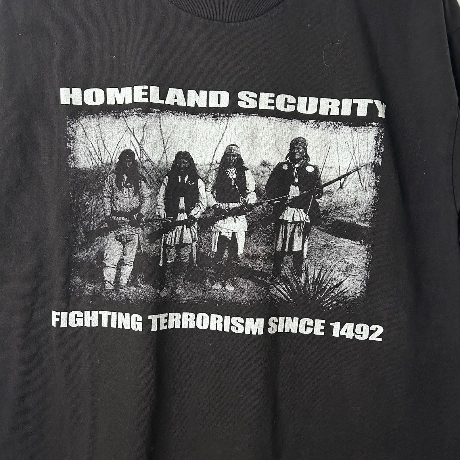 Homeland Security Fighting Terrorism Since 1492 T Shirt American Apparel L Unisex T-Shirt S