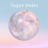 Super Moon (regular Edition)