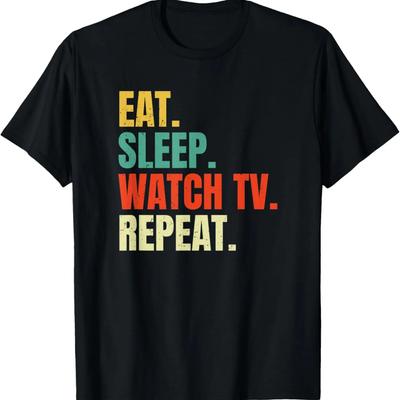 Eat Sleep Watch TV Repeat Television Movie Lover Retro Cool T-Shirt,Comfortable Pure Cotton