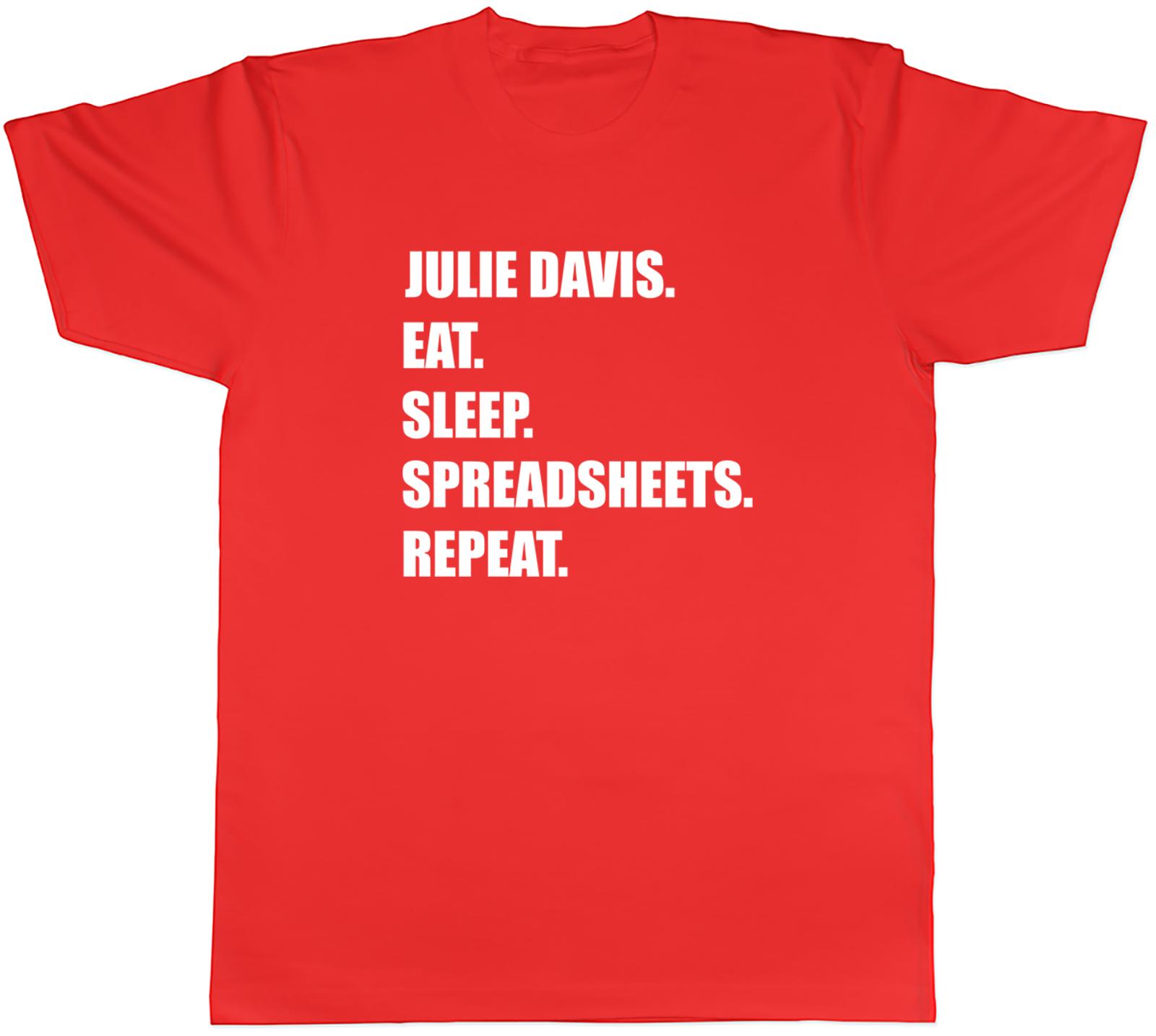 Personalised Eat Sleep Spreadsheets Repeat Unisexs Unisex TShirt Tee S