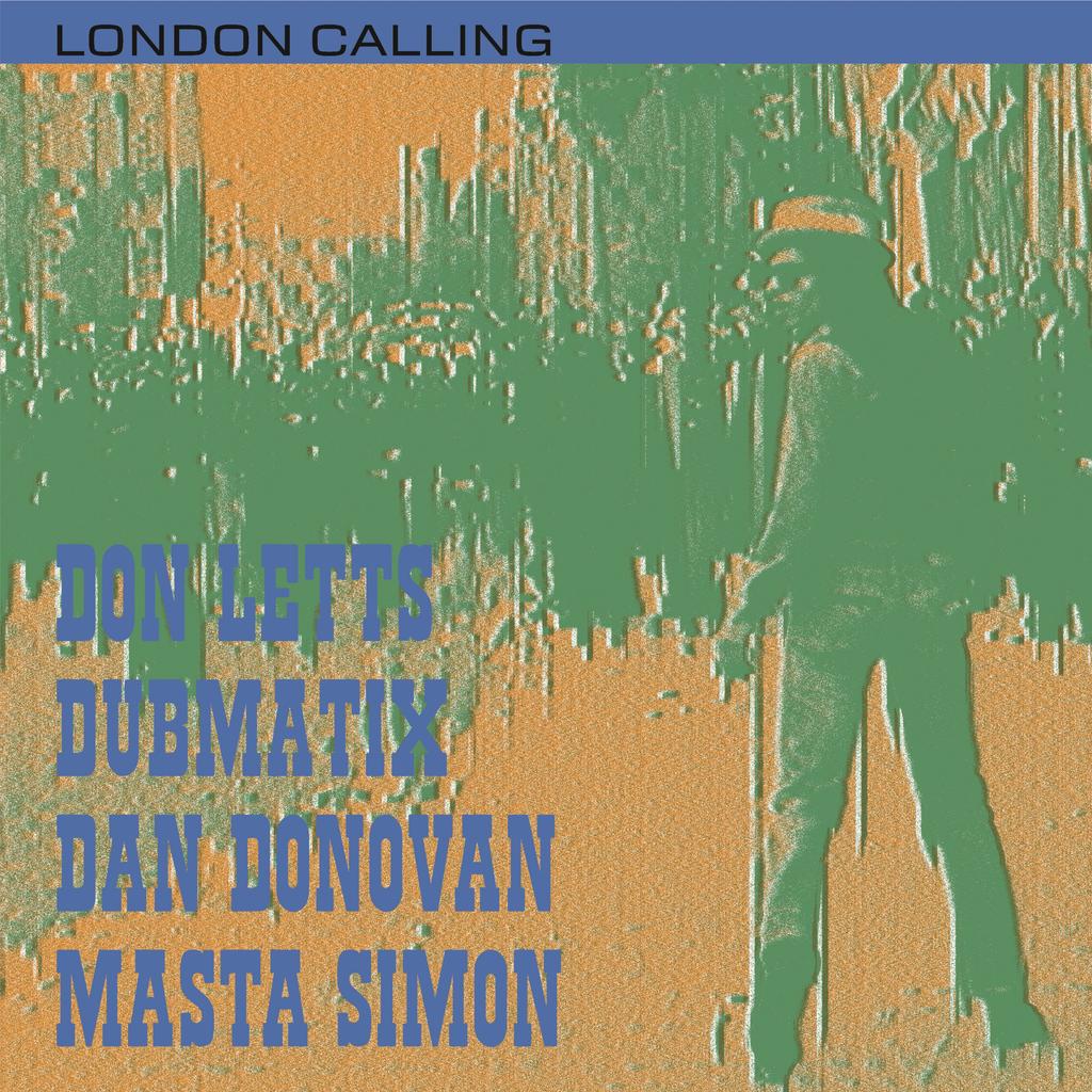 10inch Record DON LETTS, DAN DONOVAN, DUBMATIX, M - London Calling RDH001 REBEL DREAD HAR 2025 Japan Reggae, Ska & Dub