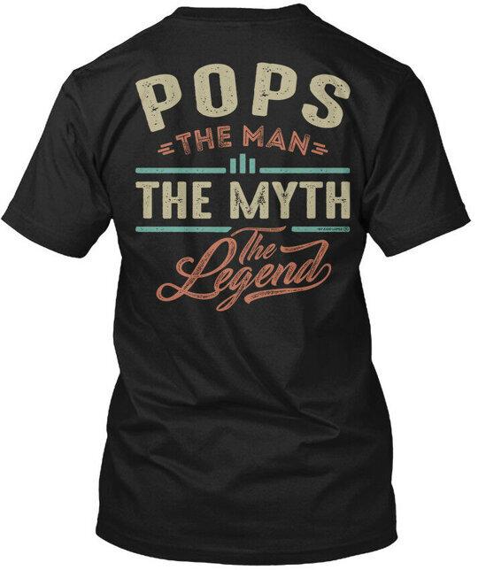 

Pops The Man Legend Myth T-Shirt Made in the USA Size S to 5XL S