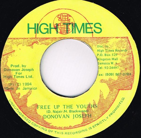 

7inch Record DONOVAN JOSEPH - Free Up The Youths NONE High Times 1994 Jamaica Reggae, Ska & Dub Used