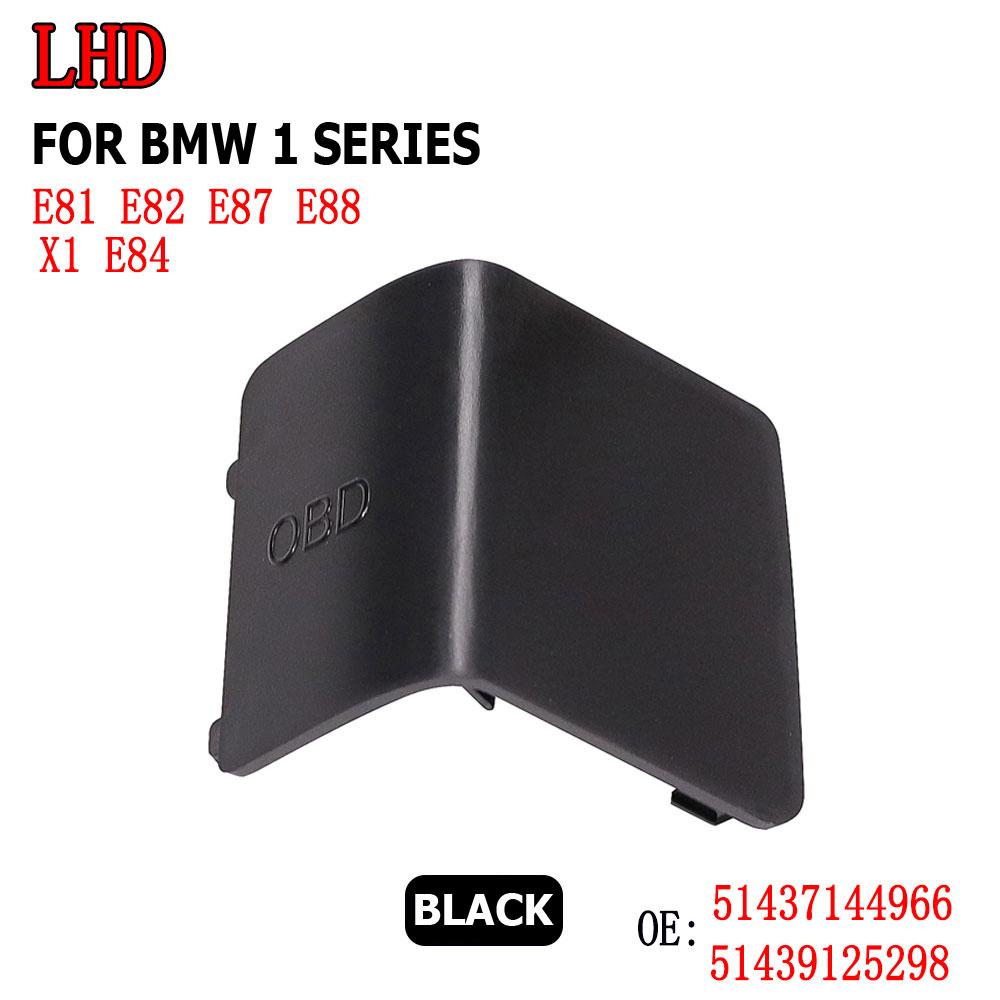 For BMW 1 Series E81 E82 E84 E87 E88 Kick Panel Trim Cap Auto Replacement Parts OBD Plug Port Cover 51437144966 51439125298