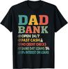 Dad Bank Funny Father's Day No Credit Checks Vintage Daddy Gift Unisex T-Shirt