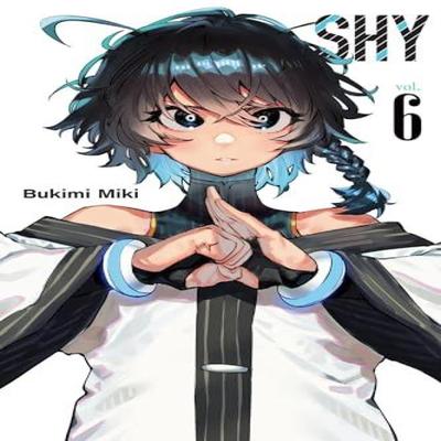 Shy Vol. 6 by Bukimi Miki Paperback Book 9781975352479