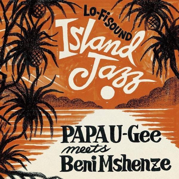 

CD PAPA U-GEE, BENI MSHENZE - Island Jazz KTKM005 Kiteki Muzik 2015 Japan Jazz Б/У