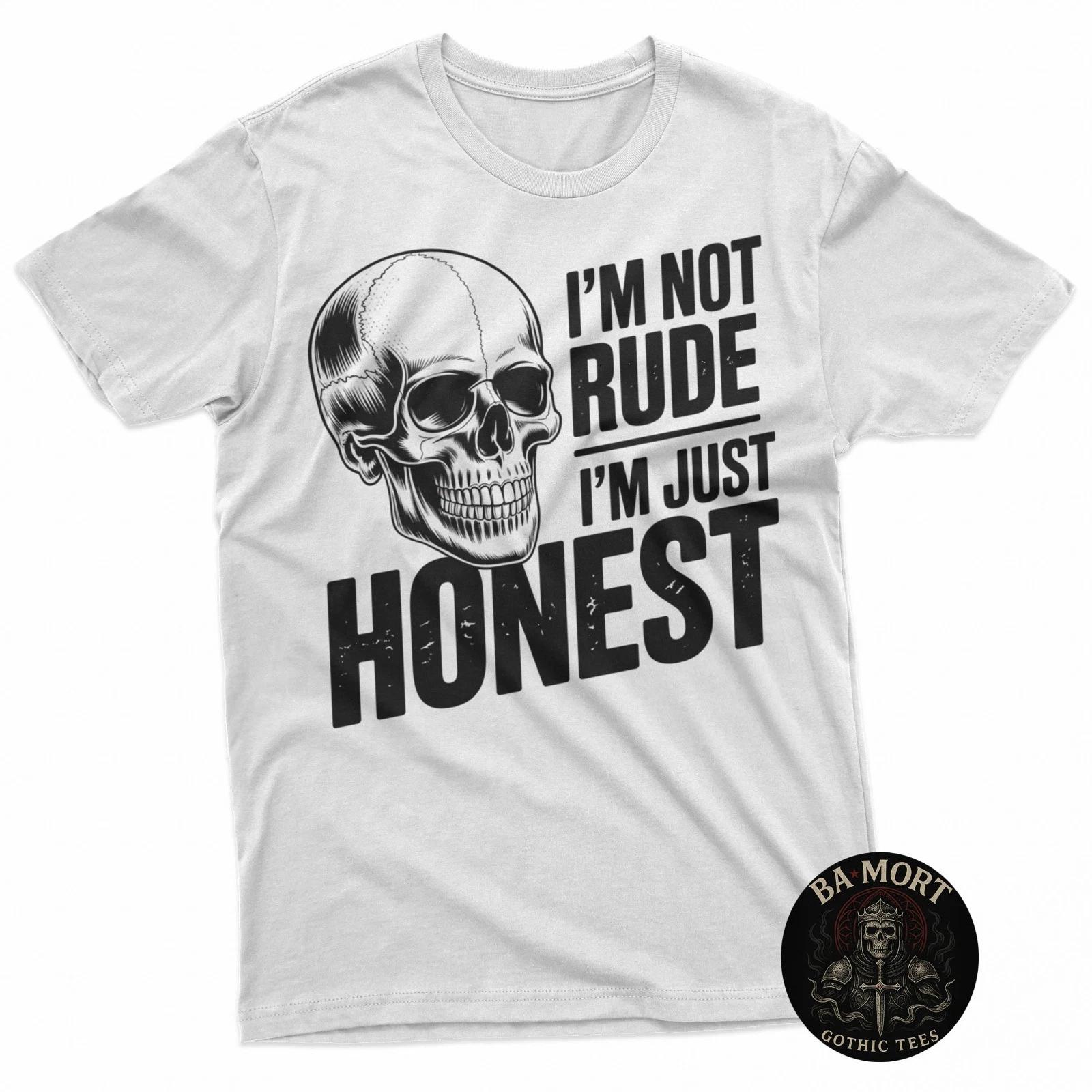 I M Not Rude I M Just Honest Edgy Skull Graphic 100% Cotton T-shirt Mens Tees Top 2XL