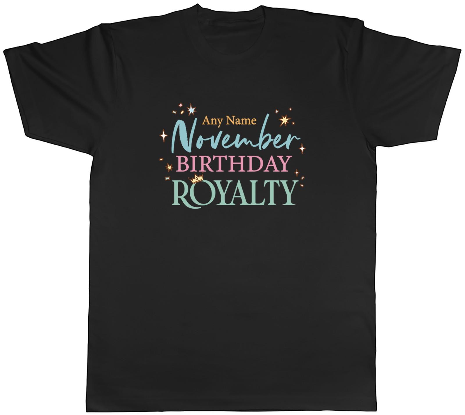 Personalised November Birthday Royalty Mens T-Shirt Tee Gift Top S