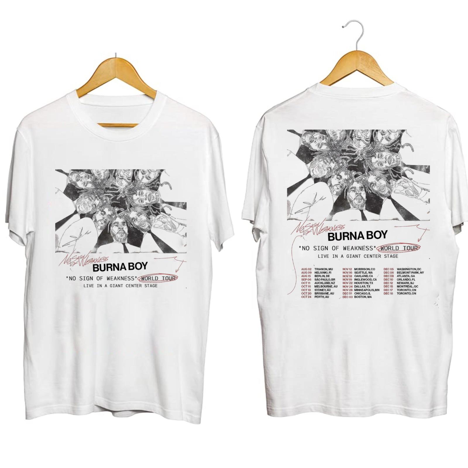 SALE 40% Burna Boy No Sign Of Weakness Tour Shirt All Size S-5XL S