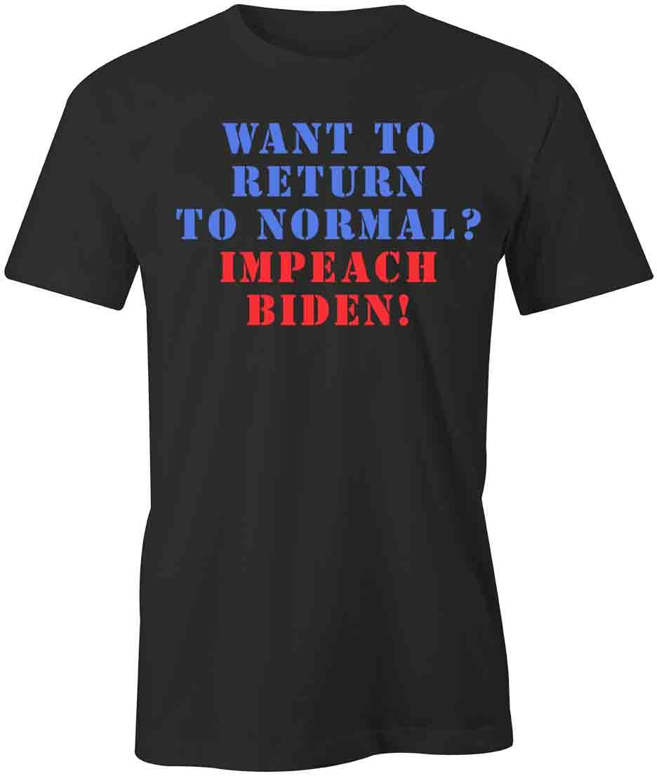 IMPEACH BIDEN TShirt Tee Short-Sleeved Cotton POLITICAL CLOTHING S1BSA655 S