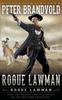 The Rogue Lawman : A Classic Western : 1 Book