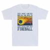 I How Big Said Ask Black I Is Unisex's Fireball Retro T-Shirt The Didn¡¯t Room Cast