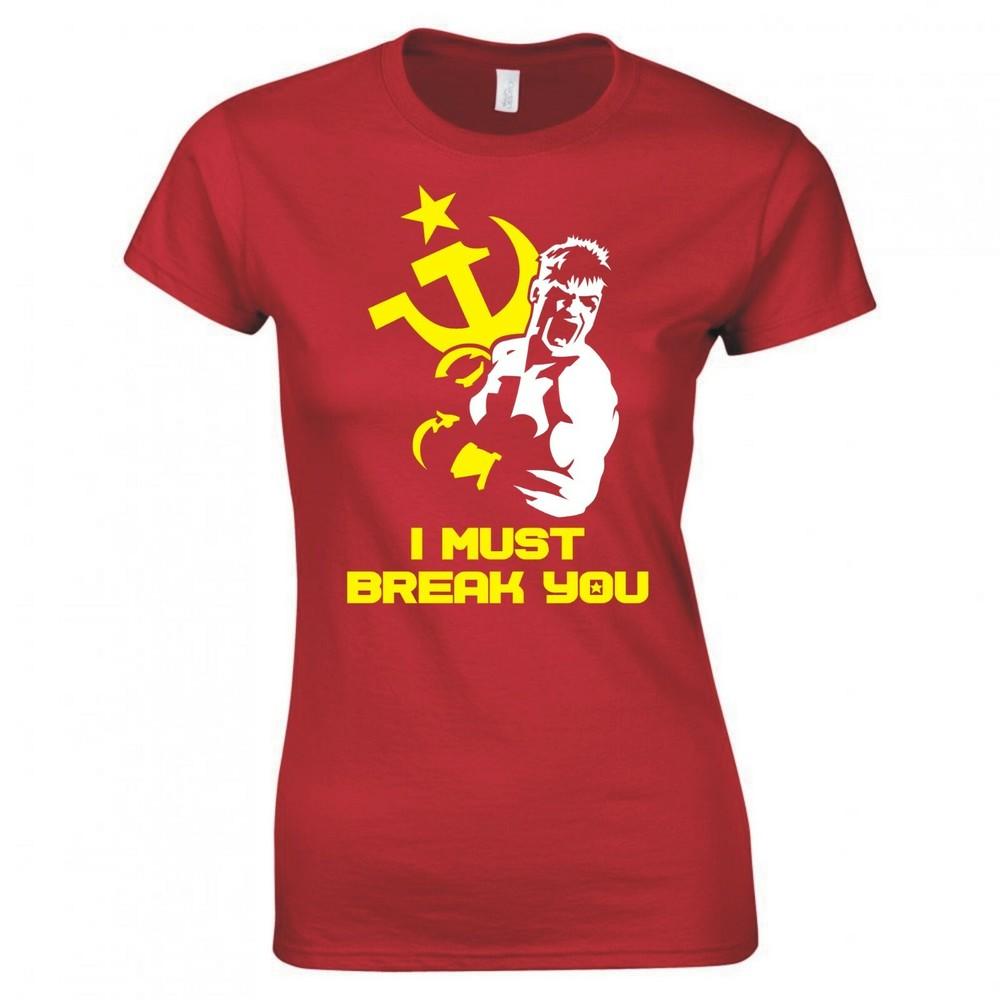 Inspired By Rocky 4 Ivan Drago I Must Break You Ladies Skinny Fit Tshirt S
