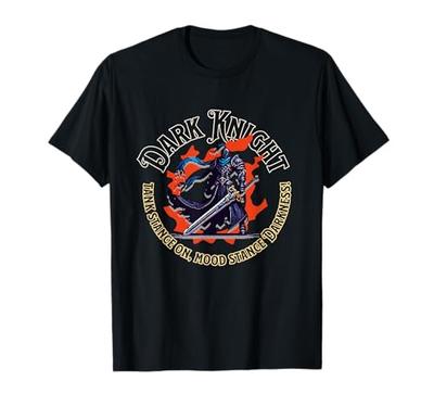 Dark Knight Tank Stance On Mood Stance Darkness! MMORPG T-Shirt