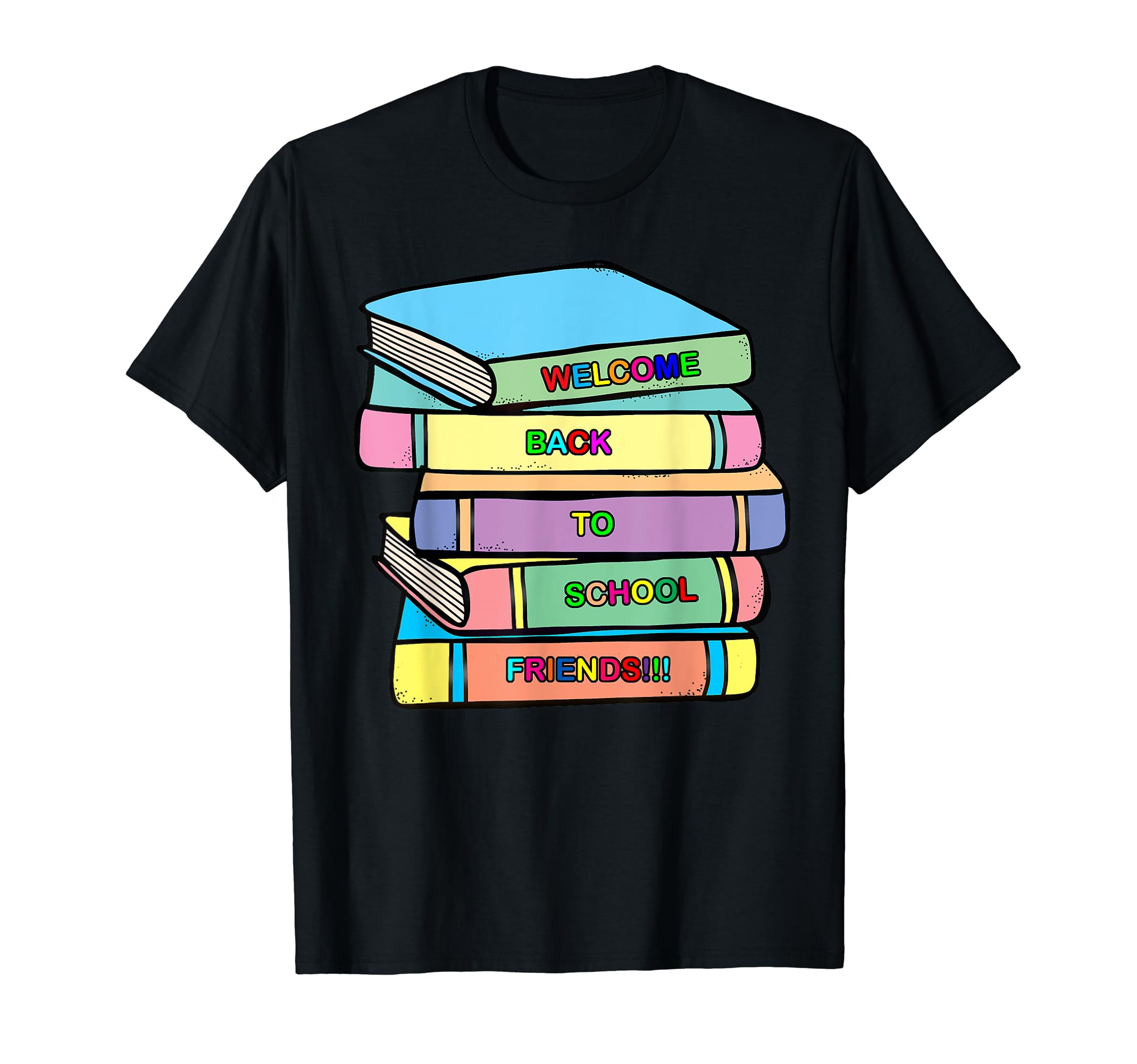

Welcome Back To School Friends Rainbow Pastel Youth Adult T-Shirt чёрный