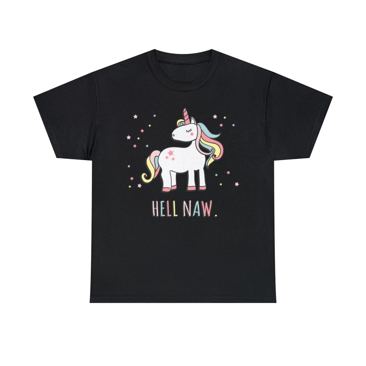 Hell Naw Unicorn Graphic T-Shirt, Sizes S-5XL XL
