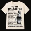 Dad To Daughter Shirt I Love You Daughter Big Hug From Dad Father Daughter Tee