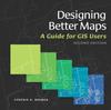 Buch Designing Better Maps : A Guide for GIS Users